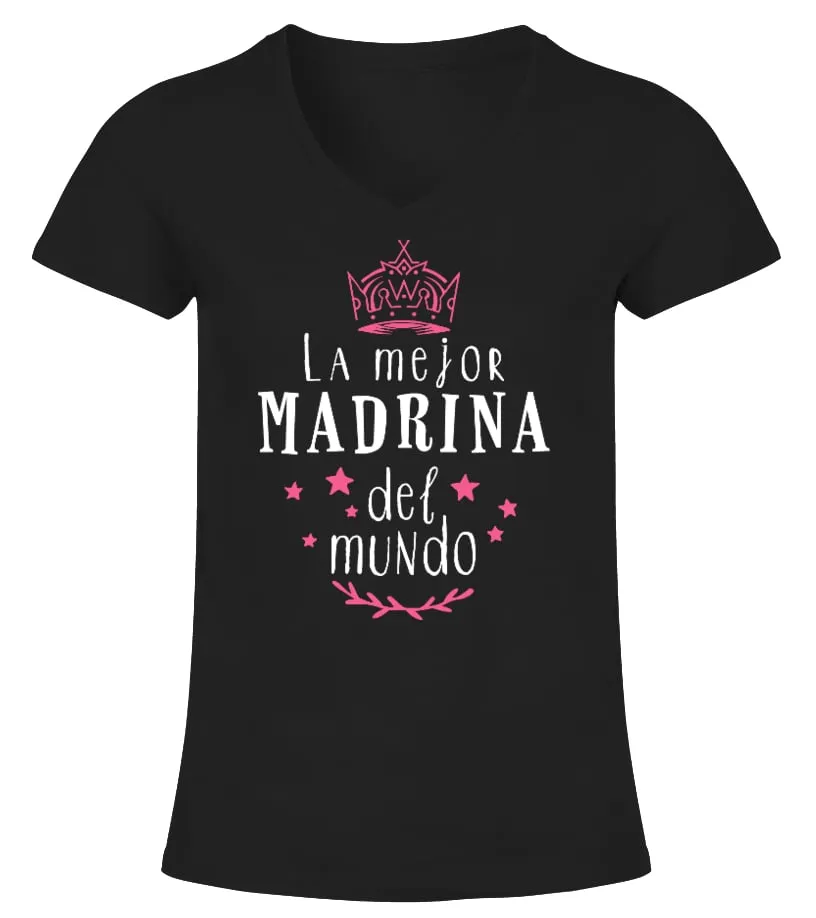 La mejor madrina del mundo Camiseta cuello pico Mujer